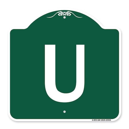 Signmission Designer Series Sign-Sign W/ Letter U, Green & White Aluminum Sign, 18" x 18", GW-1818-22924 A-DES-GW-1818-22924